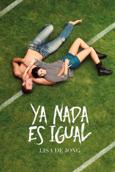 YA NADA ES IGUAL | 9788416327164 | JONG, LISA DE | Llibreria La Gralla | Llibreria online de Granollers
