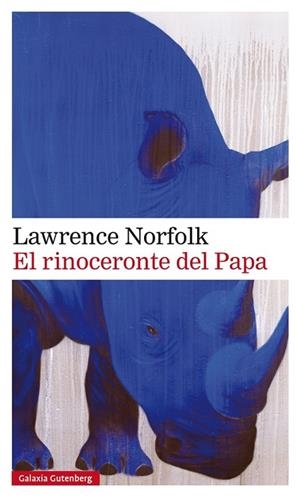 RINOCERONTE DEL PAPA, EL | 9788417088316 | NORFOLK, LAWRENCE | Llibreria La Gralla | Librería online de Granollers