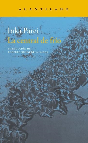 CENTRAL DE FRÍO, LA | 9788416748518 | PAREI, INKA | Llibreria La Gralla | Librería online de Granollers