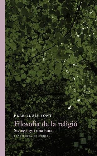 FILOSOFIA DE LA RELIGIÓ | 9788415518747 | FONT, PERE LLUÍS  | Llibreria La Gralla | Llibreria online de Granollers