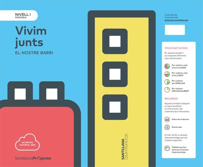 NIVELL I PRIMARIA VIVIM JUNTS EL NOSTRE BARRI | 9788491305828 | VARIOS AUTORES | Llibreria La Gralla | Librería online de Granollers
