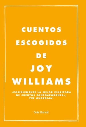 CUENTOS ESCOGIDOS DE JOY WILLIAMS | 9788432232596 | WILLIAMS, JOY | Llibreria La Gralla | Llibreria online de Granollers