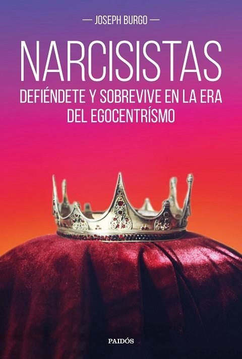 NARCISISTAS | 9788449333569 | BURGO, JOSEPH | Llibreria La Gralla | Llibreria online de Granollers