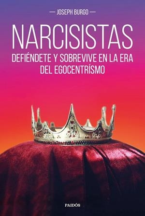 NARCISISTAS | 9788449333569 | BURGO, JOSEPH | Llibreria La Gralla | Librería online de Granollers