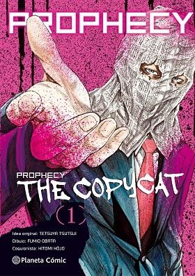 PROPHECY THE COPYCAT 1 | 9788491461012 | TSUTSUI, TETSUYA | Llibreria La Gralla | Llibreria online de Granollers