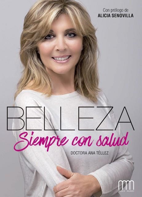 BELLEZA SIEMPRE CON SALUD | 9788416894291 | TELLEZ, ANA | Llibreria La Gralla | Librería online de Granollers