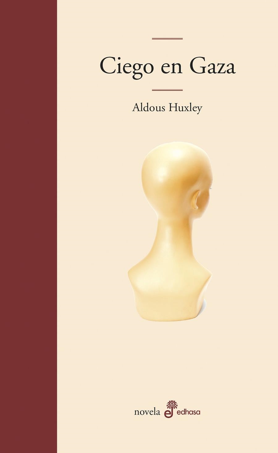 CIEGO EN GAZA | 9788435009256 | HUXLEY, ALDOUS | Llibreria La Gralla | Librería online de Granollers
