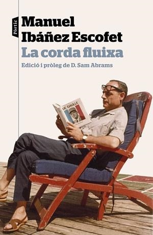 CORDA FLUIXA, LA | 9788498093964 | IBÁÑEZ ESCOFET, MANUEL | Llibreria La Gralla | Librería online de Granollers