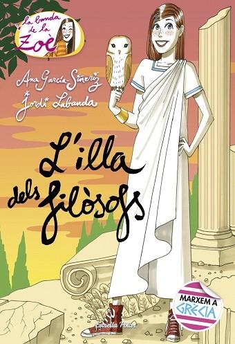 ILLA DELS FILÒSOFS, L' | 9788491373001 | GARCÍA-SIÑERIZ, ANA/LABANDA BLANCO, JORDI | Llibreria La Gralla | Librería online de Granollers