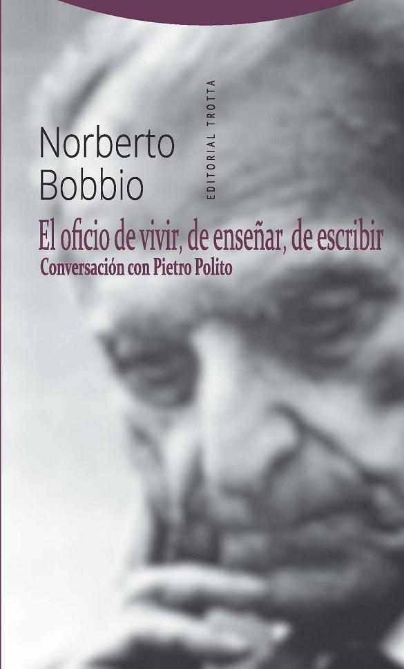 OFICIO DE VIVIR, DE ENSEÑAR, DE ESCRIBIR, EL | 9788498797008 | BOBBIO, NORBERTO | Llibreria La Gralla | Llibreria online de Granollers