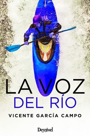 VOZ DEL RIO, LA | 9788498293876 | GARCIA CAMPO, VICENTE | Llibreria La Gralla | Librería online de Granollers