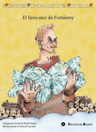 LLENYATER DE FORTALENY, EL  | 9788499041940 | VALOR, ENRIC | Llibreria La Gralla | Librería online de Granollers