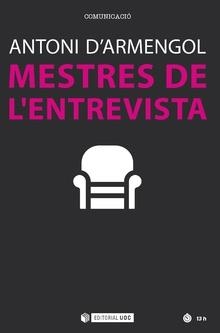 MESTRES DE L'ENTREVISTA | 9788491167679 | D'ARMENGOL, ANTONI  | Llibreria La Gralla | Librería online de Granollers