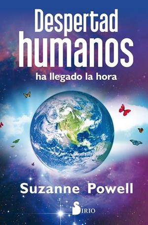 DESPERTAD HUMANOS  HA LLEGADO LA HORA | 9788417030520 | POWELL, SUZANNE | Llibreria La Gralla | Librería online de Granollers