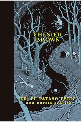 ED EL PAYASO FELIZ | 9788416400706 | BROWN, CHESTER | Llibreria La Gralla | Librería online de Granollers