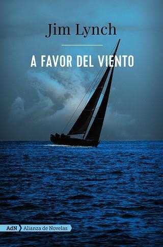 A FAVOR DEL VIENTO (ADN) | 9788491047698 | LYNCH, JIM | Llibreria La Gralla | Llibreria online de Granollers