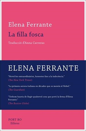 FILLA FOSCA, LA | 9788416259809 | FERRANTE, ELENA | Llibreria La Gralla | Librería online de Granollers