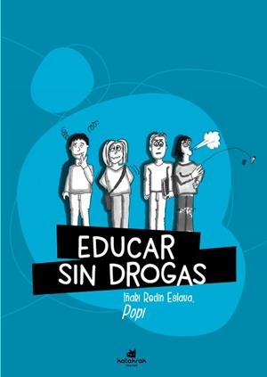 EDUCAR SIN DROGAS  | 9788416946037 | REDIN, IÑAKI | Llibreria La Gralla | Librería online de Granollers