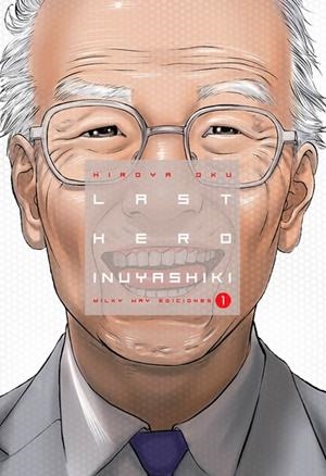 LAST HERO INUYASHIKI 1 | 9788494565717 | OKU, HIROYA | Llibreria La Gralla | Librería online de Granollers