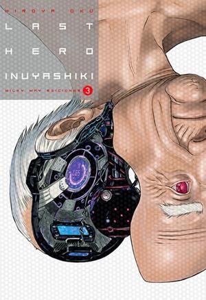 LAST HERO INUYASHIKI VOL.3 | 9788494565786 | OKU, HIROYA | Llibreria La Gralla | Librería online de Granollers