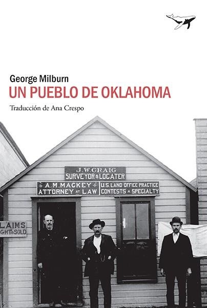 PUEBLO DE OKLAHOMA, UN | 9788494680922 | MILBURN, GEORGE | Llibreria La Gralla | Librería online de Granollers