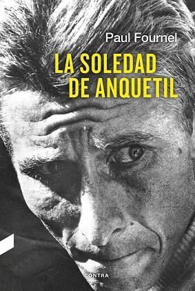 SOLEDAD DE ANQUETIL, LA | 9788494683336 | FOURNEL, PAUL | Llibreria La Gralla | Llibreria online de Granollers