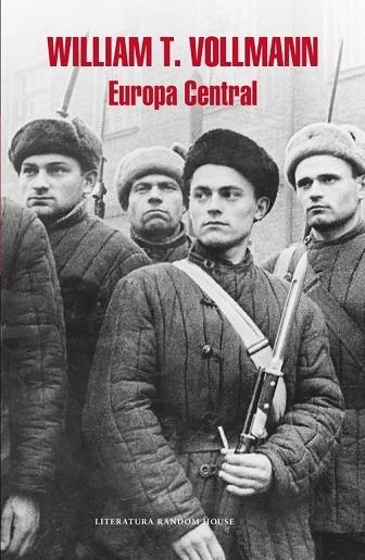 EUROPA CENTRAL | 9788439733270 | WILLIAM T. VOLLMANN | Llibreria La Gralla | Llibreria online de Granollers