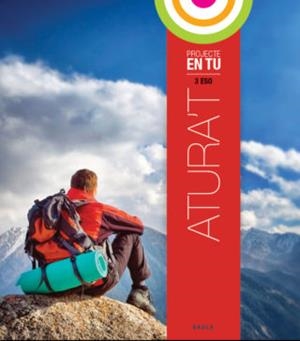 ATURA'T 3R D'ESO EN TU | 9788447934027 | MANZANOS BAEZ, JOSEAN/BURGOS RAMÍREZ, LUCIA | Llibreria La Gralla | Llibreria online de Granollers