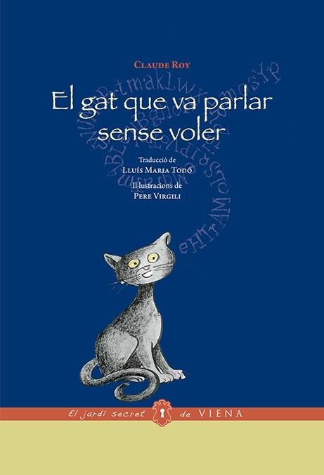 GAT QUE VA PARLAR SENSE VOLER, EL | 9788483309445 | ROY, CLAUDE | Llibreria La Gralla | Llibreria online de Granollers