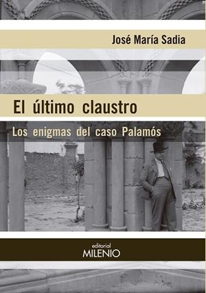ÚLTIMO CLAUSTRO, EL | 9788497437752 | SADIA PÉREZ, JOSÉ MARÍA | Llibreria La Gralla | Librería online de Granollers