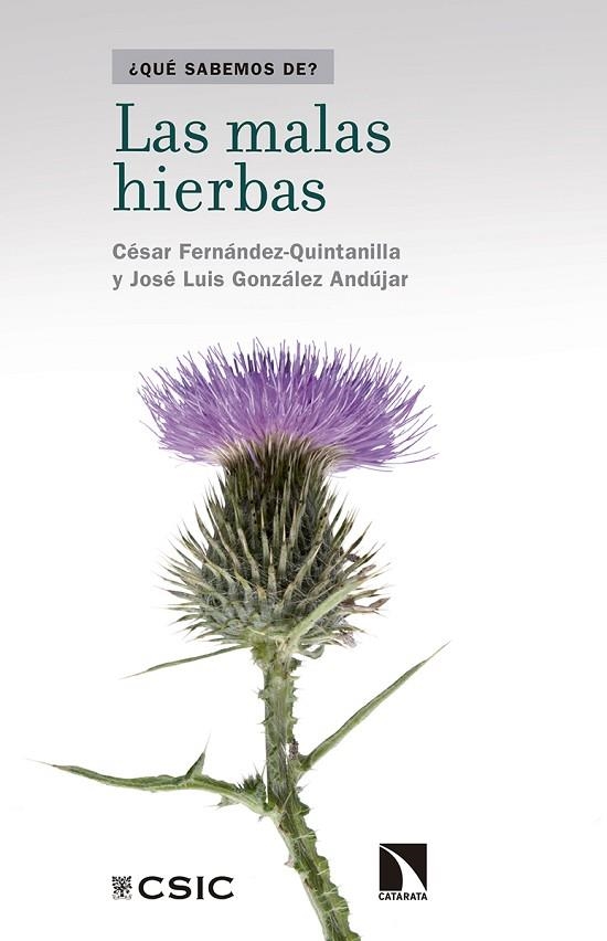 MALAS HIERBAS, LAS | 9788490973387 | FERNANDEZ QUINTANILLA, CESAR / GONZALEZ ANDUJAR, JOSE LUIS | Llibreria La Gralla | Llibreria online de Granollers