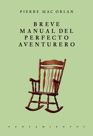 BREVE MANUAL DEL PERFECTO AVENTURERO | 9786079409739 | MAC ORLAN, PIERRE | Llibreria La Gralla | Librería online de Granollers
