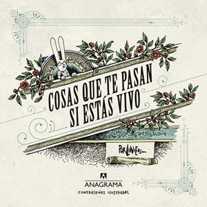 COSAS QUE TE PASAN SI ESTÁS VIVO | 9788433901446 | LINIERS | Llibreria La Gralla | Librería online de Granollers