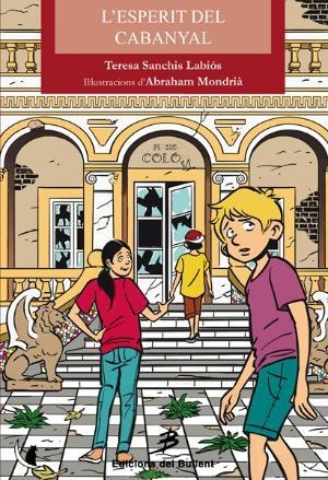 ESPERIT DEL CABANYAL, L' | 9788499041889 | SANCHIS LABIÓS, TERESA | Llibreria La Gralla | Librería online de Granollers