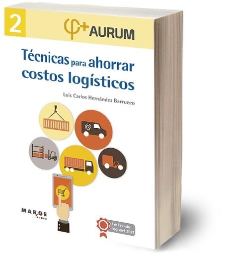 TECNICAS PARA AHORRAR COSTOS LOGISTICOS | 9788416171323 | HERNANDEZ BARRUECO, LUIS CARLOS | Llibreria La Gralla | Librería online de Granollers