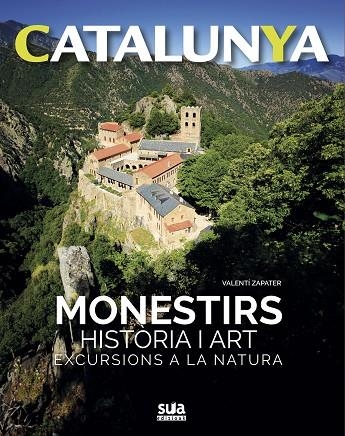 MONESTIRS. HISTORIA I ART | 9788482166469 | ZAPATER, VALENTI | Llibreria La Gralla | Llibreria online de Granollers