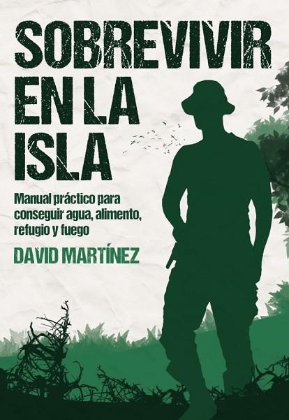 SOBREVIVIR EN LA ISLA | 9788416961856 | MARTINEZ, DAVID | Llibreria La Gralla | Librería online de Granollers