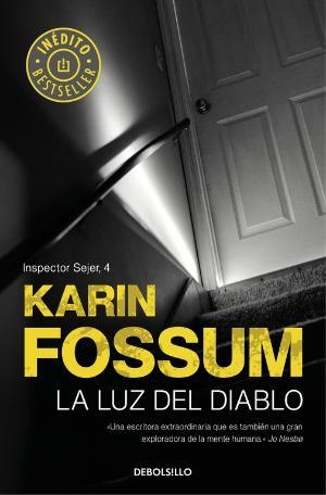 LUZ DEL DIABLO, LA INSPECTOR SEJER 4 | 9788466341158 | FOSSUM, KARIN | Llibreria La Gralla | Librería online de Granollers