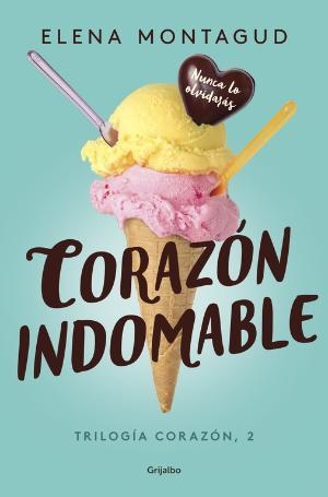CORAZON INDOMABLE (TRILOGIA CORAZON 2) | 9788425355356 | MONTAGUD, ELENA | Llibreria La Gralla | Librería online de Granollers