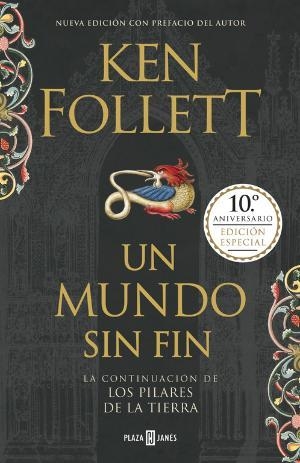 MUNDO SIN FIN, UN  (EDICION 10º ANIVERSARIO)  | 9788401019609 | FOLLETT, KEN  | Llibreria La Gralla | Llibreria online de Granollers