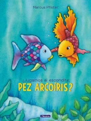JUGAMOS AL ESCONDITE  PEZ ARCOIRIS? | 9788448848859 | PFISTER, MARCUS | Llibreria La Gralla | Llibreria online de Granollers