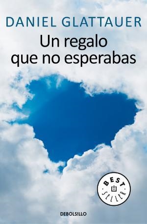 REGALO QUE NO ESPERABAS, UN  | 9788466341196 | GLATTAUER, DANIEL  | Llibreria La Gralla | Librería online de Granollers