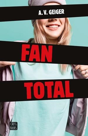 FAN TOTAL | 9788408173397 | GEIGER, A.V. | Llibreria La Gralla | Llibreria online de Granollers