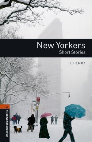 NEW YORKERS - SHORT STORIES MP3 PACK OXFORD BOOKWORMS LIBRARY 2 | 9780194620710 | HENRY, O. | Llibreria La Gralla | Librería online de Granollers