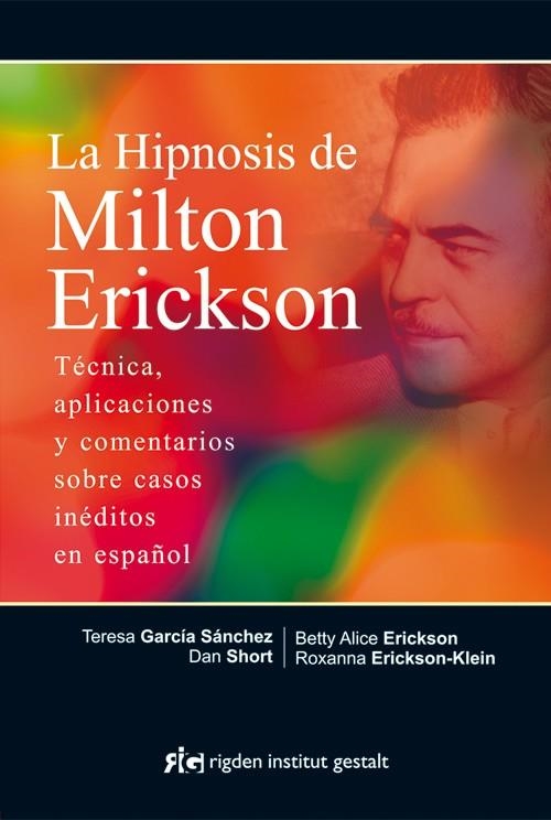 HIPNOSIS DE MILTON ERICKSON, LA | 9788494234866 | Llibreria La Gralla | Llibreria online de Granollers