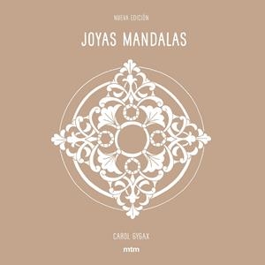 JOYAS MANDALAS | 9788416497935 | GYGAX, CAROL | Llibreria La Gralla | Llibreria online de Granollers
