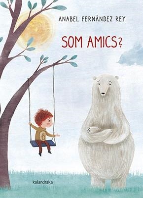 SOM AMICS? | 9788484649991 | FERNÁNDEZ REY, ANABEL | Llibreria La Gralla | Librería online de Granollers