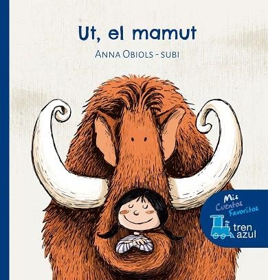 UT, EL MAMUT | 9788468331645 | OBIOLS LLOPART, ANNA | Llibreria La Gralla | Llibreria online de Granollers