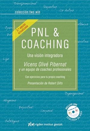 PNL & COACHING UNA VISIÓN INTEGRADORA | 9788494234835 | OLIVÉ PIBERNAT, VICENS | Llibreria La Gralla | Librería online de Granollers