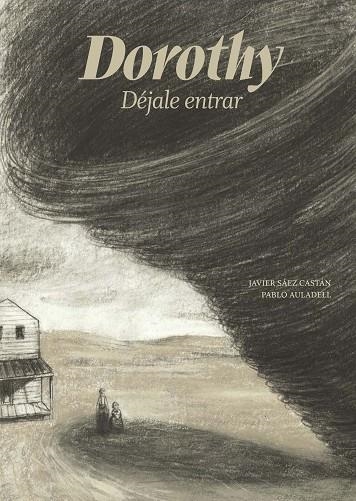 DOROTHY | 9788494636844 | SÁEZ CASTÁN, JAVIER | Llibreria La Gralla | Llibreria online de Granollers